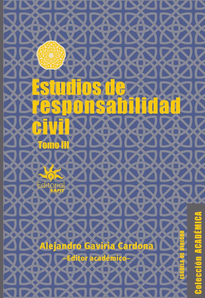 Estudios de responsabilidad civil - Tomo III