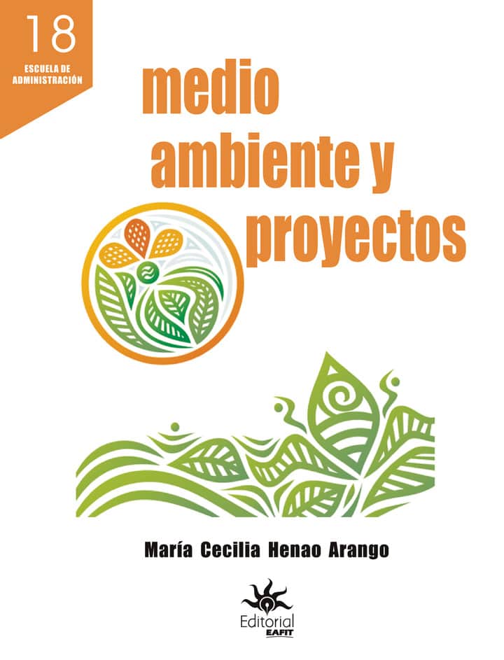 Medio ambiente y proyectos: Escuela de administración 18