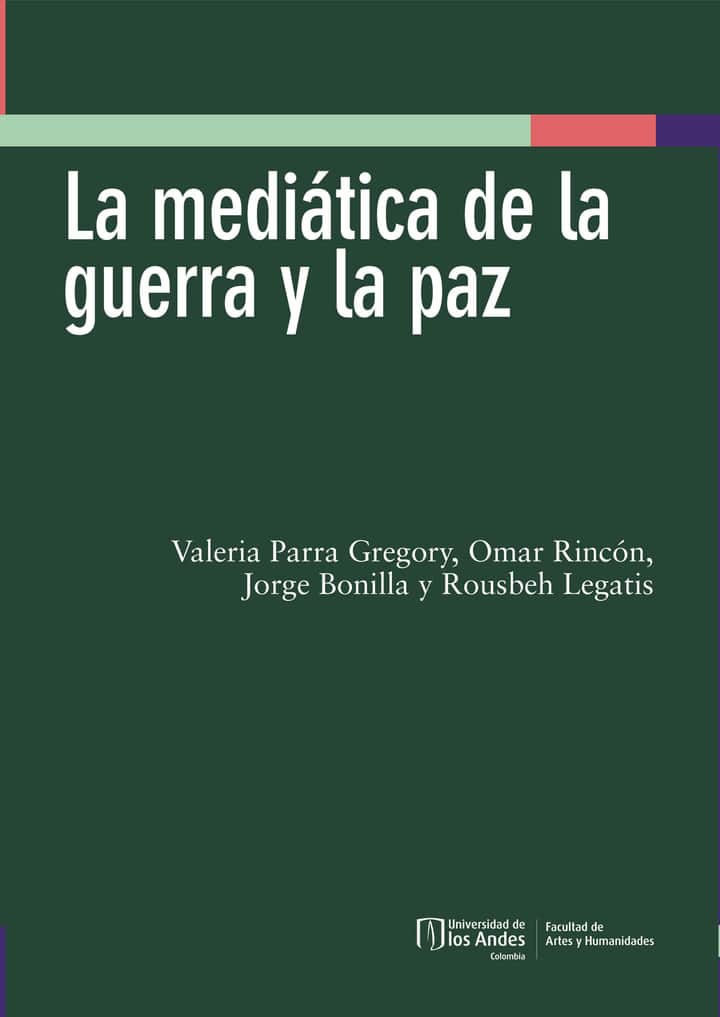 La Mediática De La Guerra Y La Paz