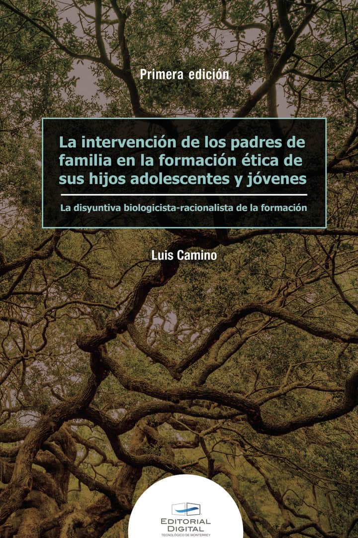 La intervención de los padres de familia en la formación ética de sus hijos adolescentes y jóvenes