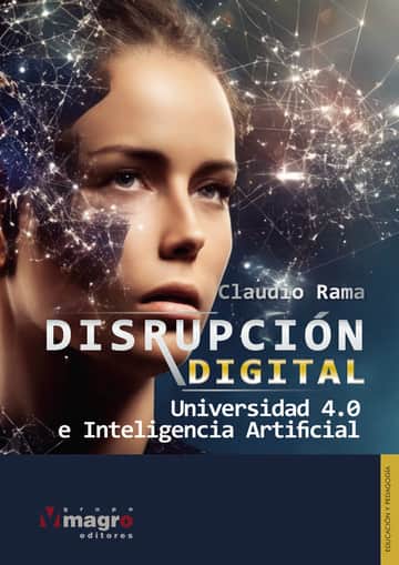 Disrupción digital Universidad 4.0 e Inteligencia Artificial