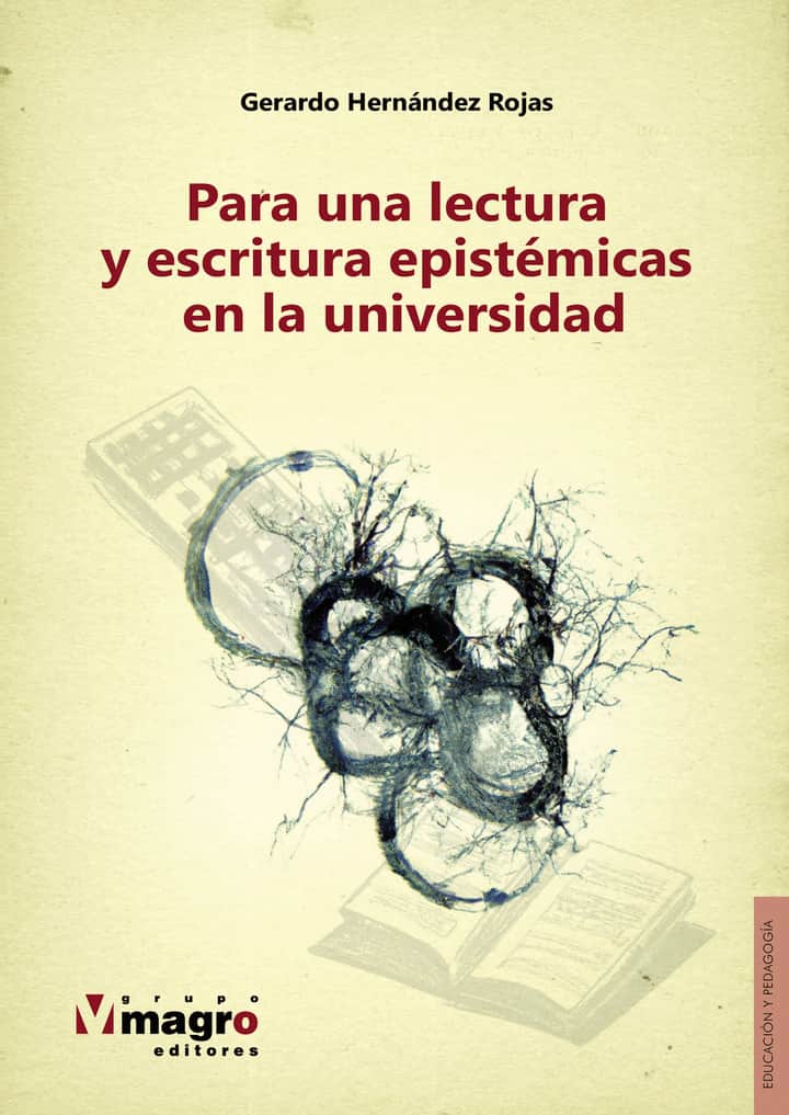 Para una lectura y escritura epistémicas en la universidad