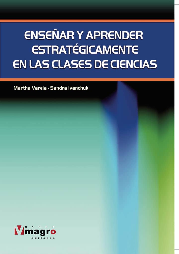 Enseñar y aprender estratégicamente en las clases de ciencias
