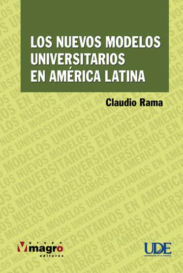 Los nuevos modelos universitarios en América Latina