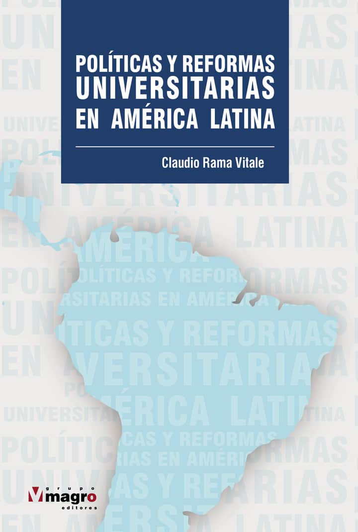 Polticas y reformas universitarias en América Latina