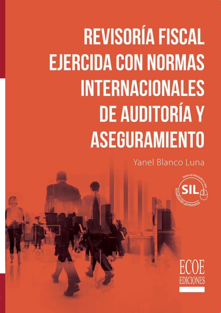 Revisoría fiscal ejercida con normas internacionales de auditoría y aseguramiento