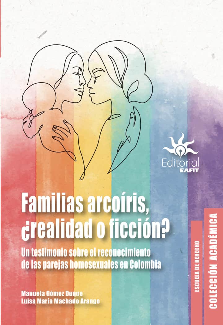 Familias arcoíris, ¿realidad o ficción?