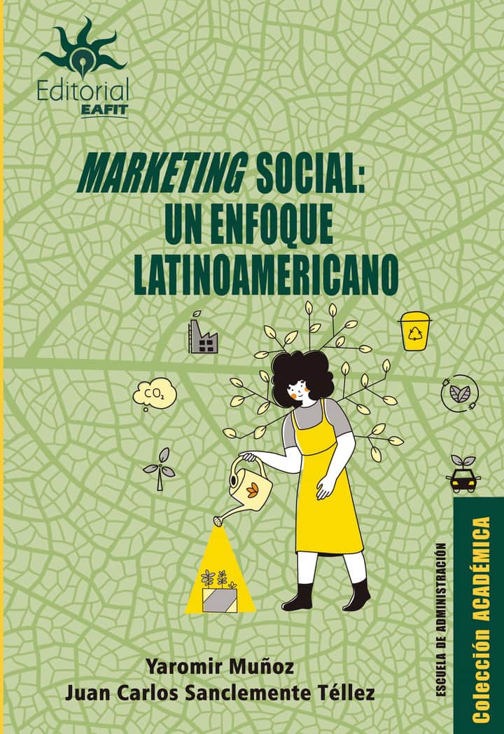 Marketing social: un enfoque latinoamericano