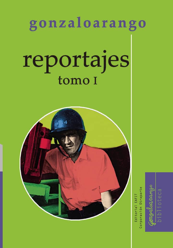Reportajes. Tomo I