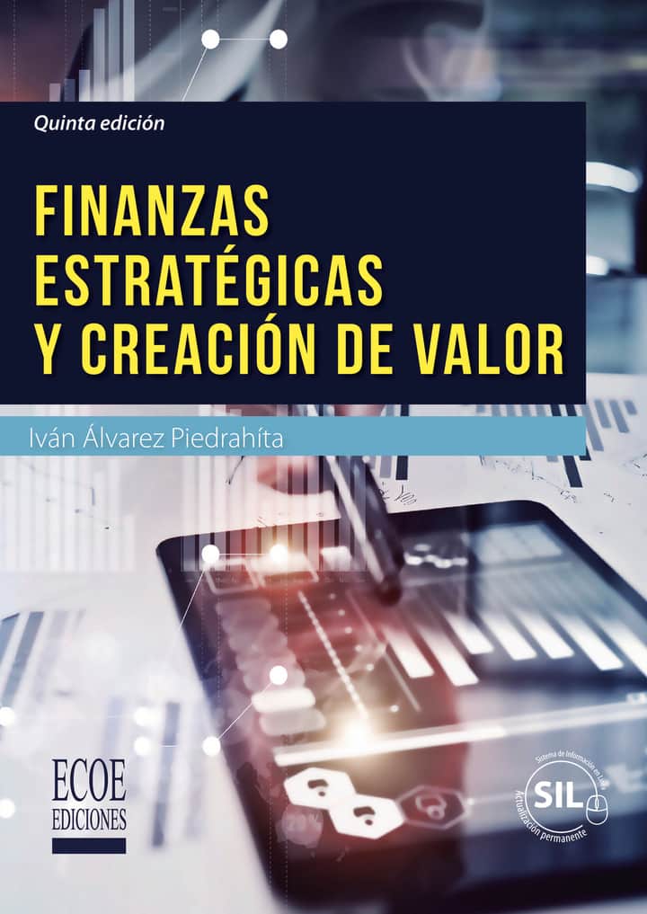 Finanzas estratégicas y creación de valor