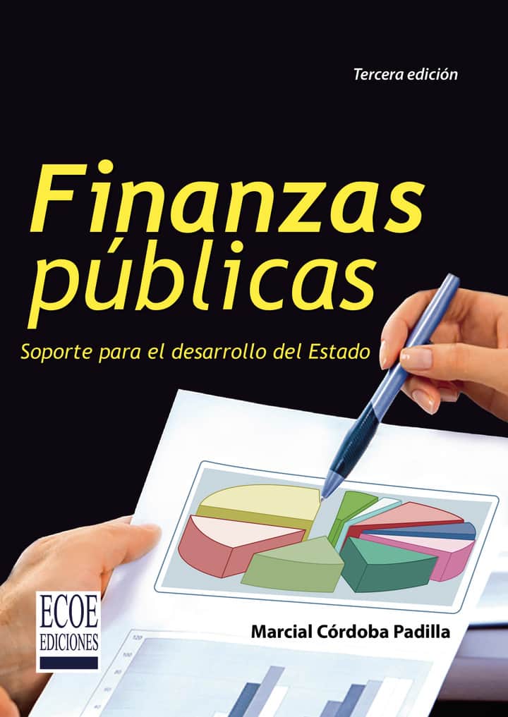 Finanzas públicas: Soporte para el desarrollo del Estado