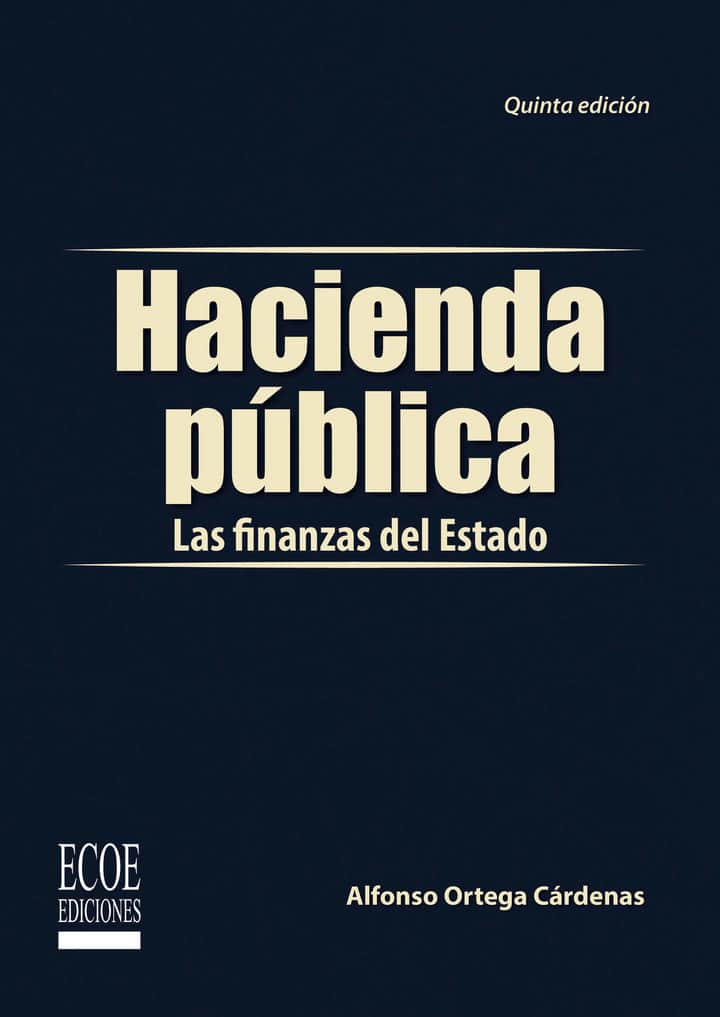 Hacienda pública: Las finanzas del Estado