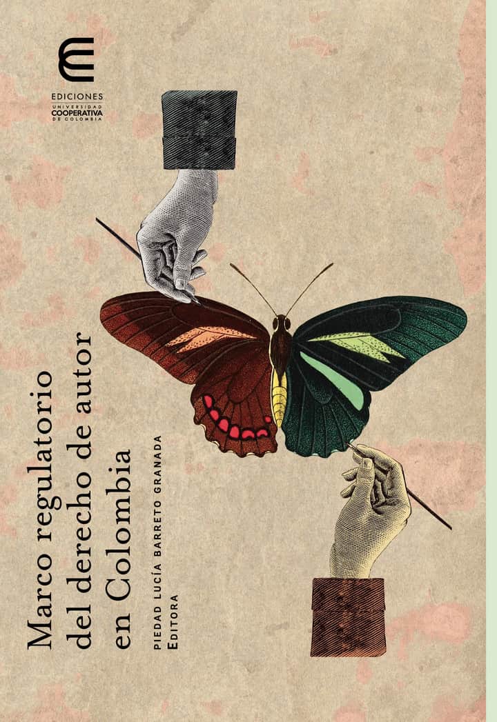 Marco regulatorio del derecho de autor en Colombia