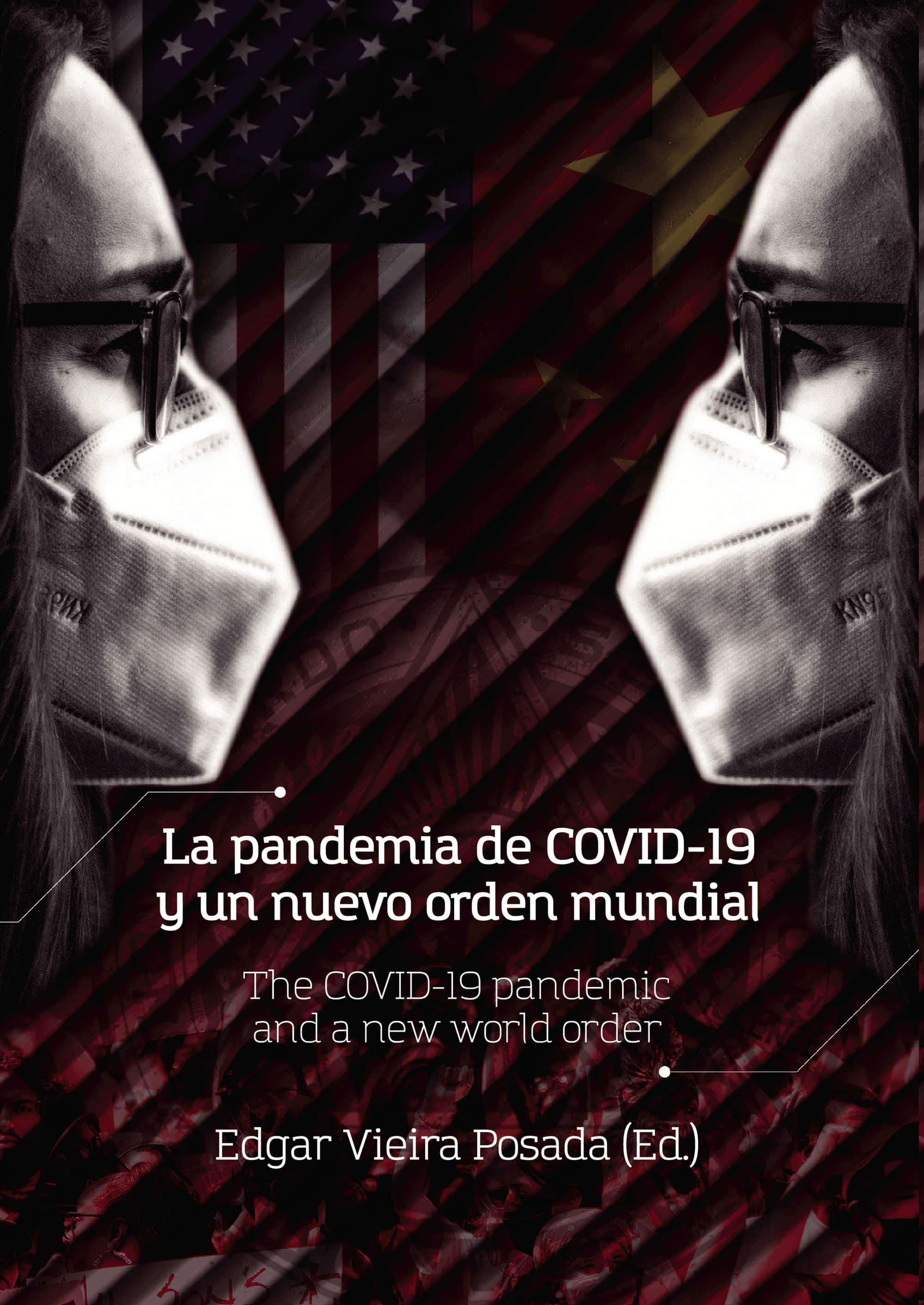 La pandemia de COVID-19 y un nuevo orden mundial