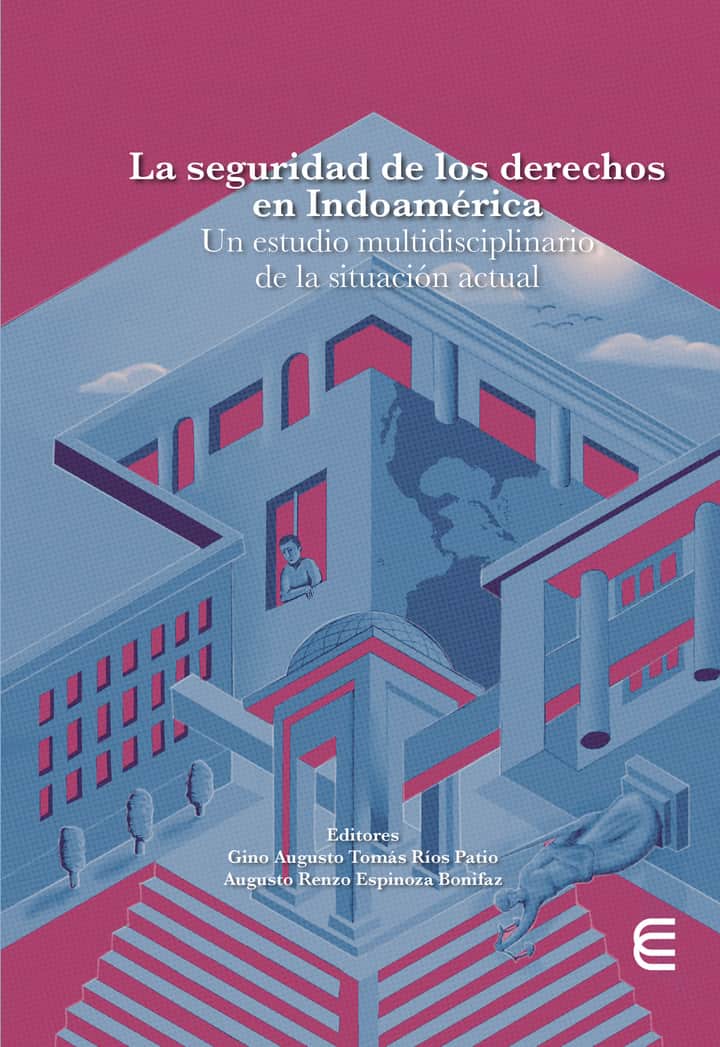 La seguridad de los derechos en Indoamérica
