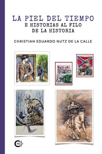 La piel del tiempo e historias al filo de la historia