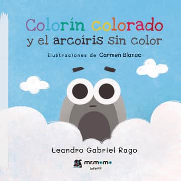 Colorín colorado y el arcoíris sin color