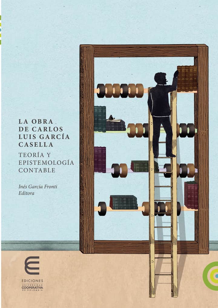La obra de Carlos Luis García Casella: teoría y epistemología contable