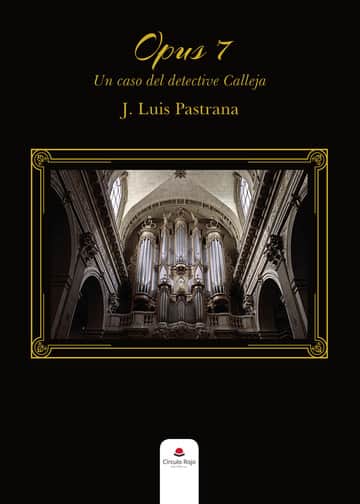 Opus 7. Un caso del detective Calleja