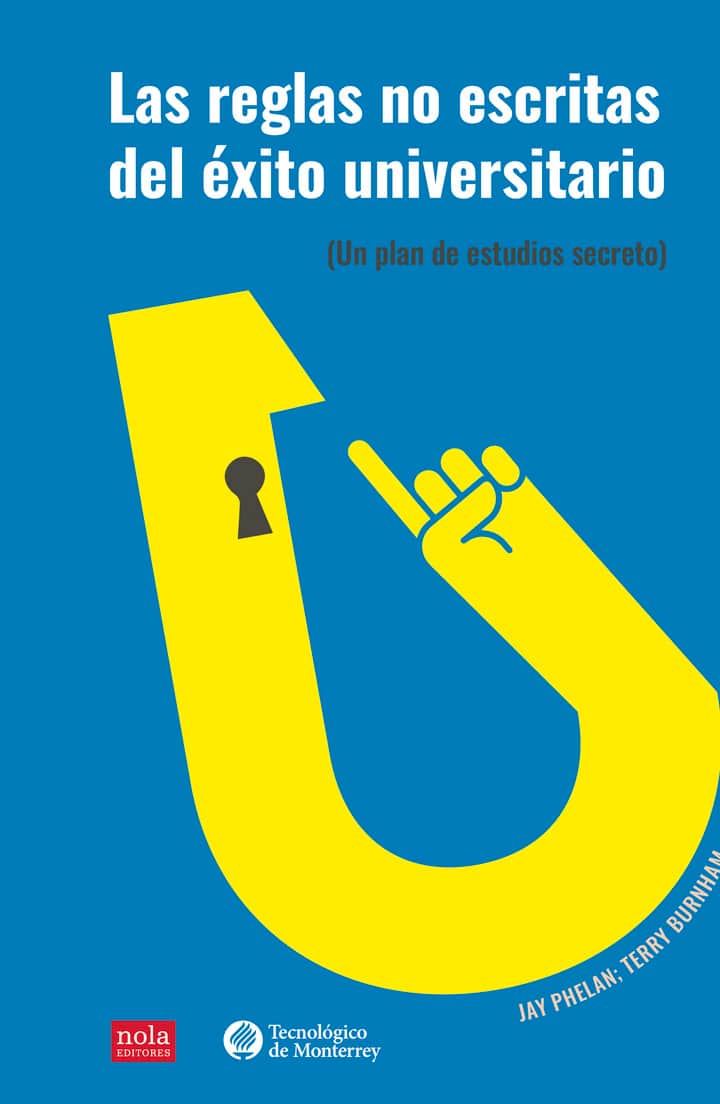 Las reglas no escritas del éxito universitario