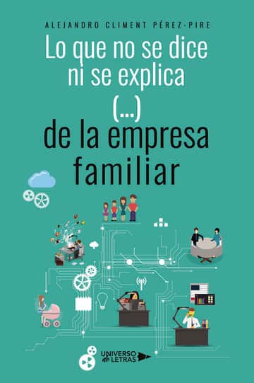 Lo que no se dice ni se explica (...) de la empresa familiar