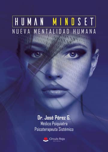 HUMAN MINDSET. Nueva mentalidad Humana