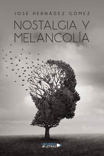 Nostalgia y Melancolía