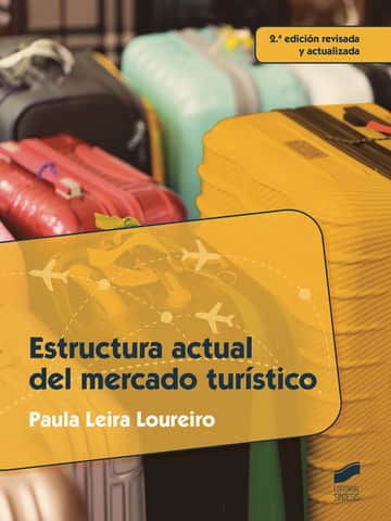 21674-Estructura actual del mercado turístico (2.ª edición revisada y actualizada)