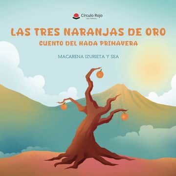 Las tres naranjas de oro del Hada Primavera