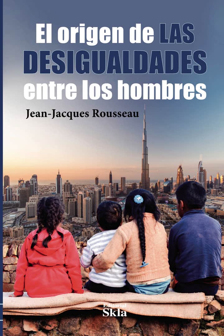 El origen de las desigualdades entre los hombres
