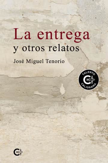 La entrega y otros relatos