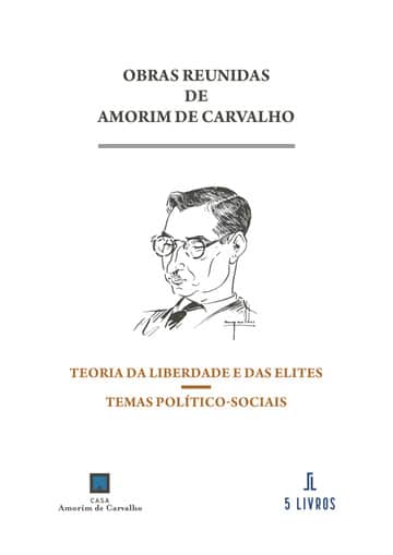 Teoria da liberdade e das elites. Temas político - sociais