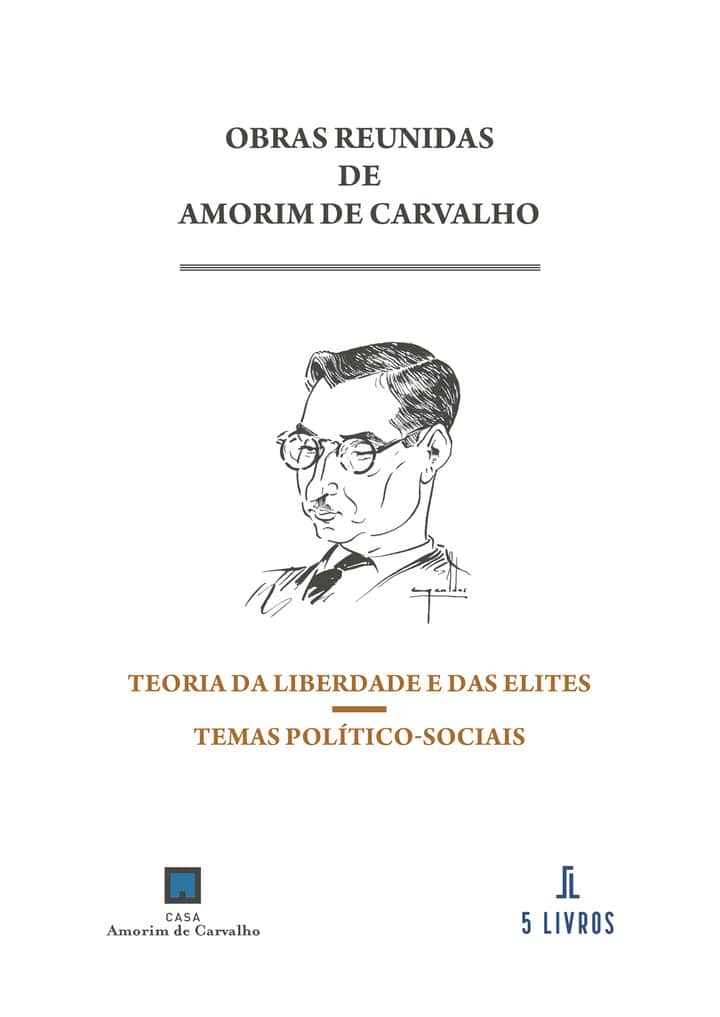 Teoria da liberdade e das elites. Temas político - sociais