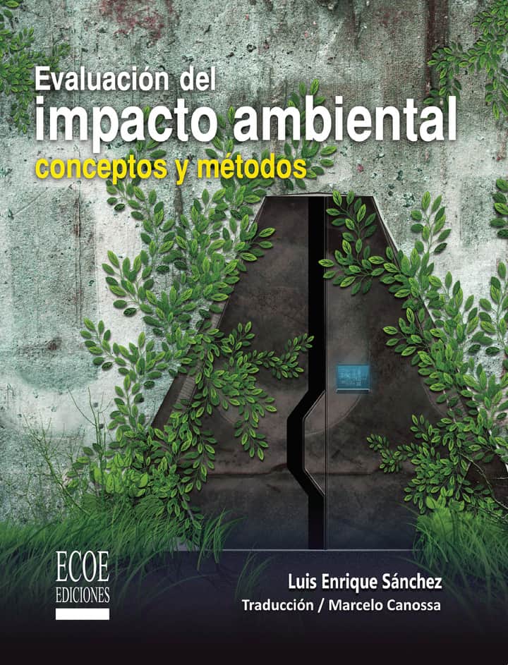Evaluación del impacto ambiental: conceptos y métodos