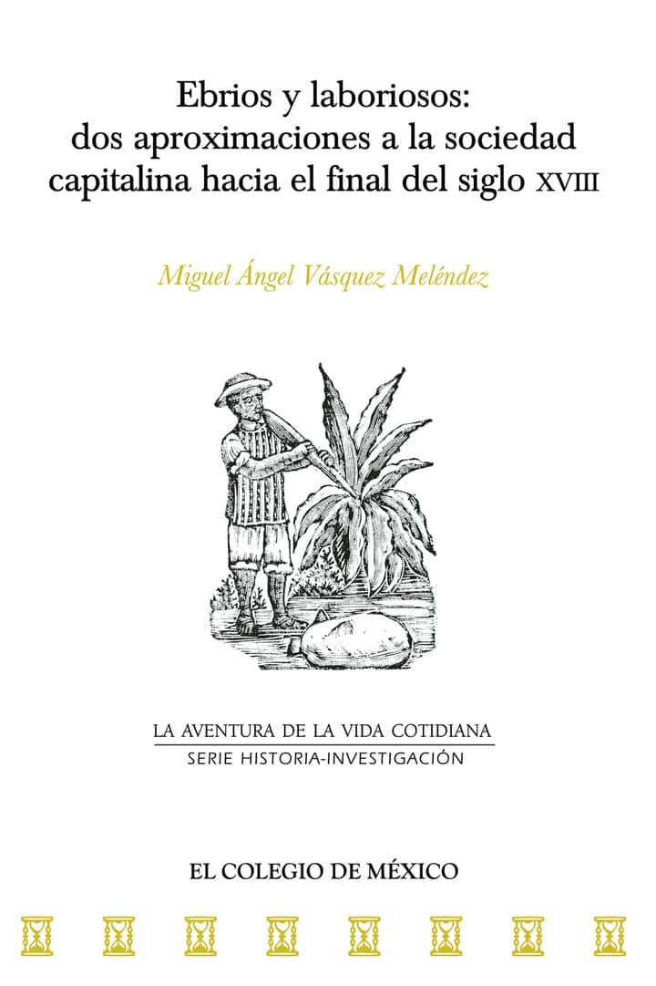 Ebrios y laboriosos: