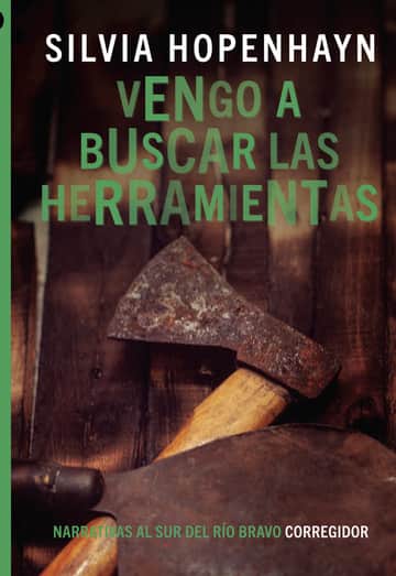 VENGO A BUSCAR LAS HERRAMIENTAS