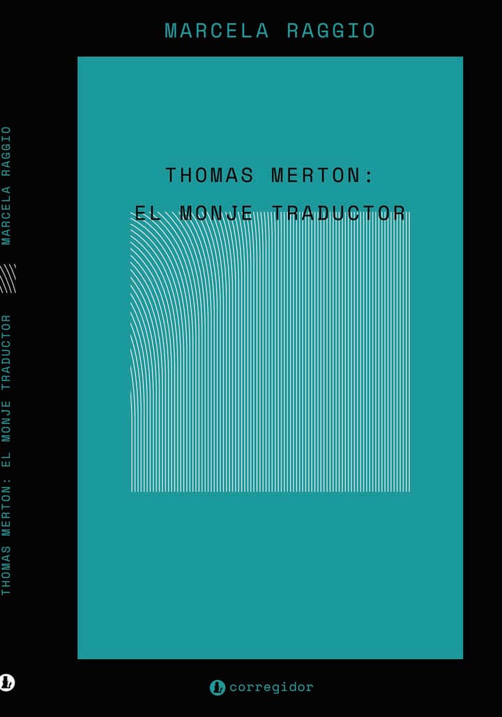 THOMAS MERTON: EL MONJE TRADUCTOR