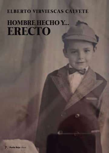 Hombre hecho y... Erecto