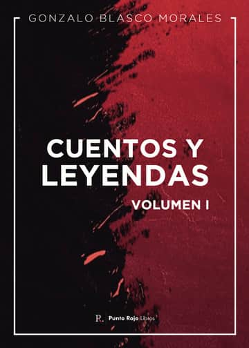 Cuentos y leyendas. Volumen I
