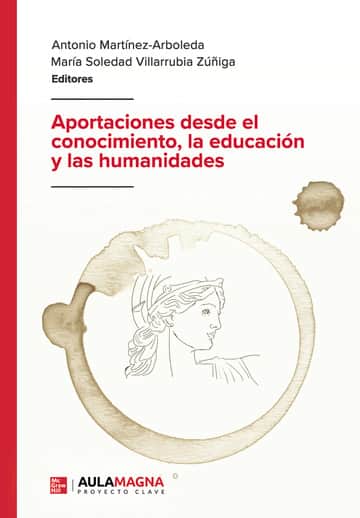 Aportaciones desde el conocimiento, la educación y las humanidades