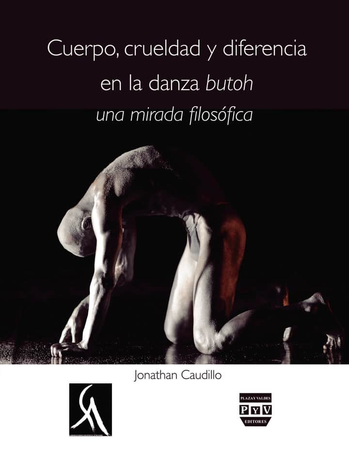 Cuerpo, crueldad y diferencia en la danza butoh