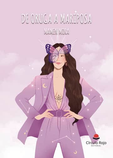 De oruga a mariposa de Mamen