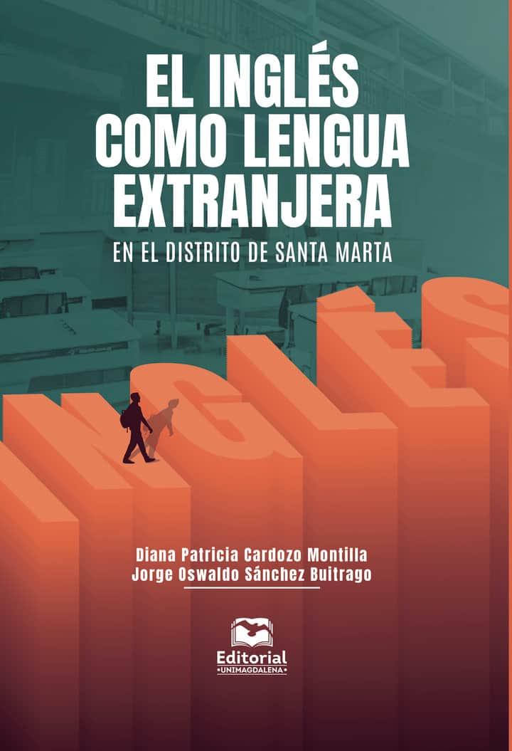 El inglés como lengua extranjera en el distrito de Santa Marta