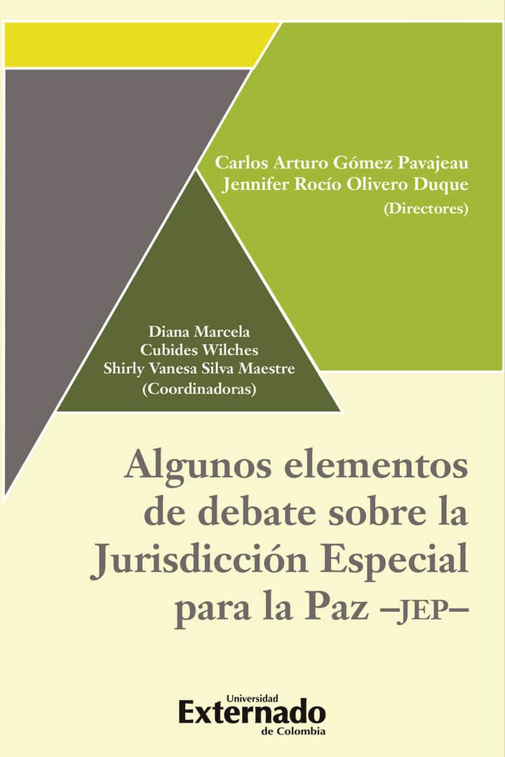 Algunos elementos de debate sobre la Jurisdicción Especial Para La Paz - JEP -