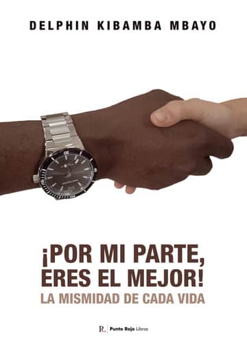 ¡Por mi parte, eres el mejor! La mismidad  de cada vida