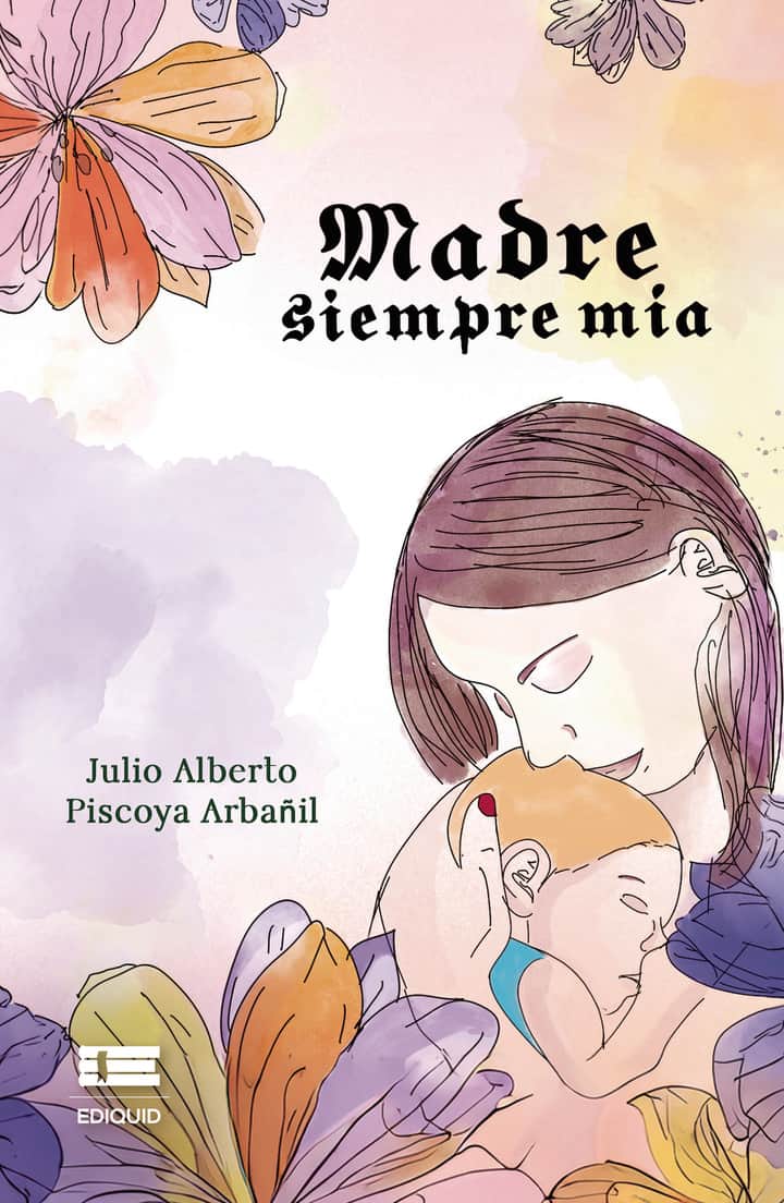 Madre siempre mía