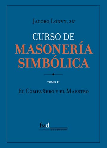 CURSO DE MASONERÍA SIMBÓLICA II