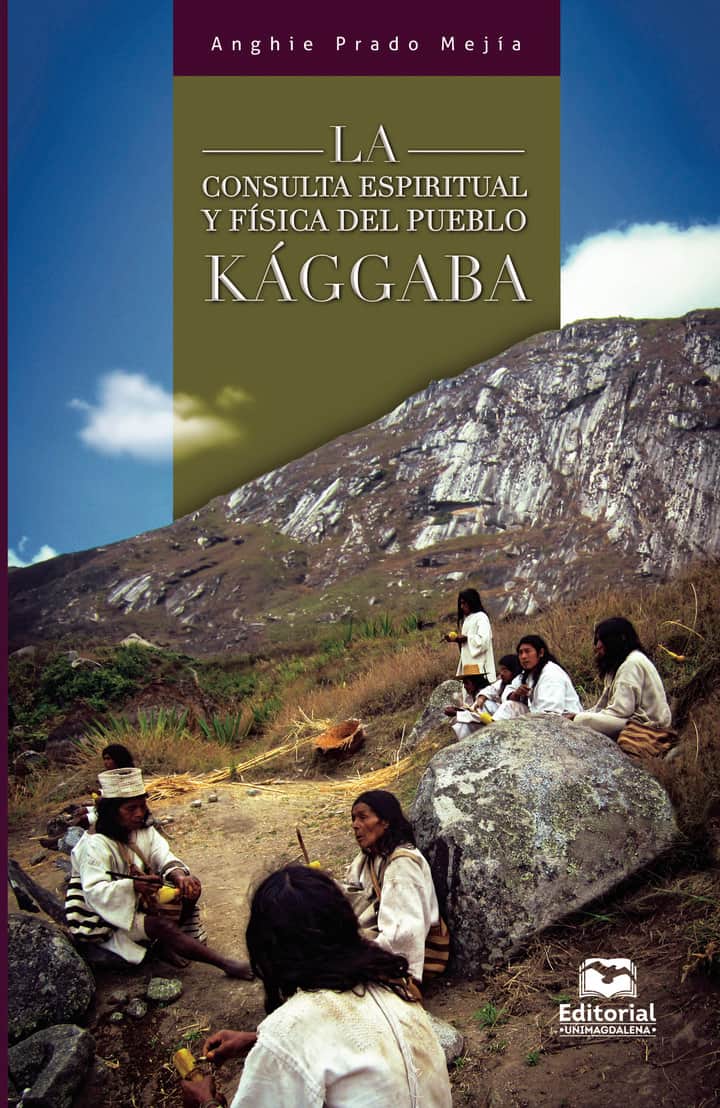 La consulta espiritual y física del pueblo Kággaba