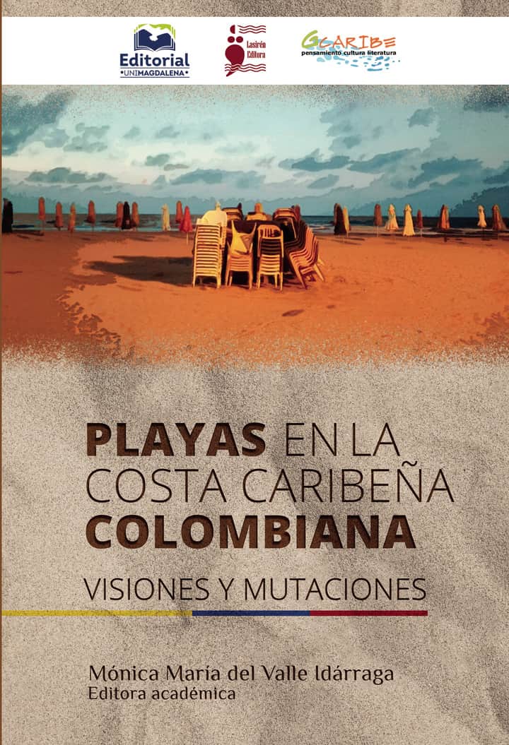 Playas en la costa caribeña colombiana: Visiones y mutaciones