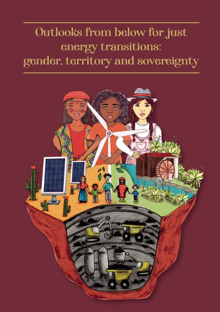 Outlooks from below for just energy transitions: gender, territory and sovereignty
